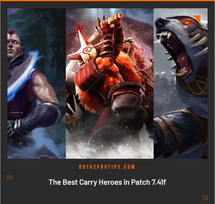 The Best Carry Heroes in Patch 7.41f