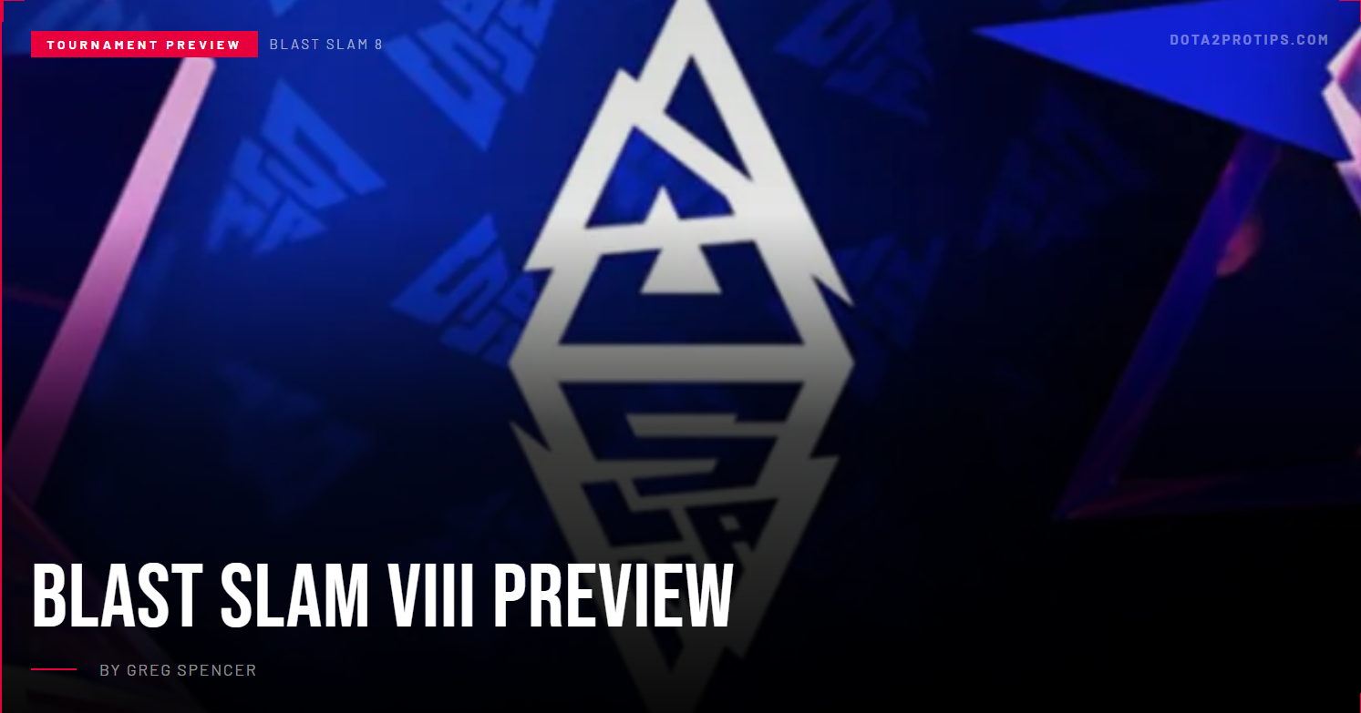 BLAST Slam VIII Preview: Post-TI Roster Chaos, Favorites & Dark Horses